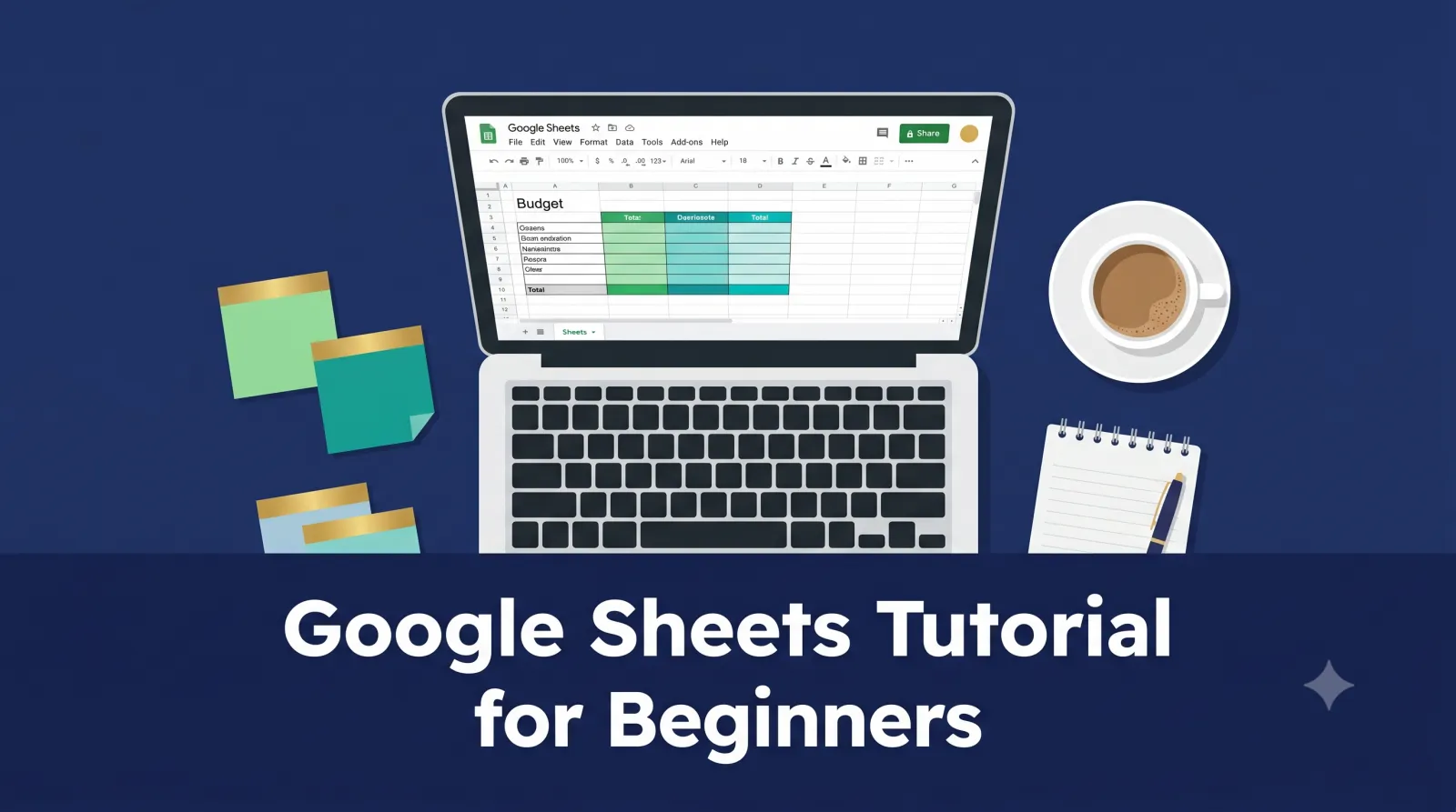 google sheets tutorial for beginners — laptop with spreadsheet on clean modern desk workspace