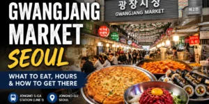 Gwangjang Market Seoul guide with Korean street food and market stalls